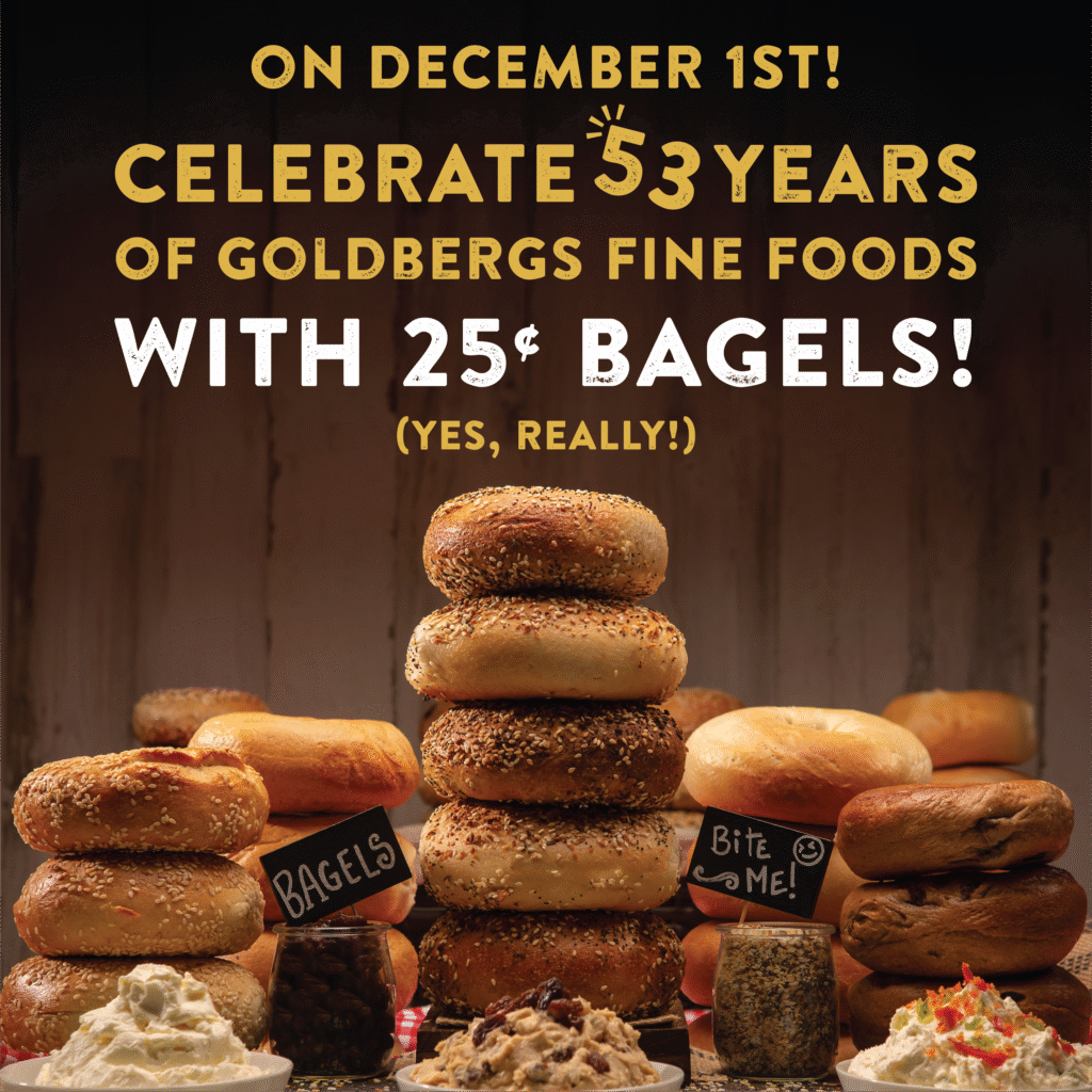 IT HAS BEEN 53 YEARS OF BAGELS, SCHMEAR, AND SO MUCH MORE!